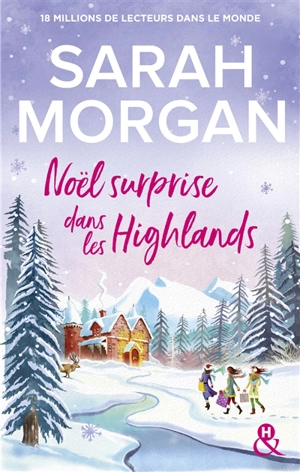 Noël surprise dans les Highlands - Sarah Morgan