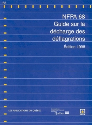 Guide sur la décharge des déflagrations : NFPA 68 - Caron, Laval