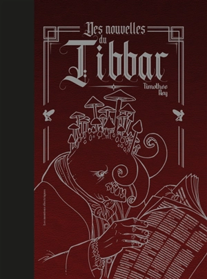 Des nouvelles du Tibbar - Timothée Rey