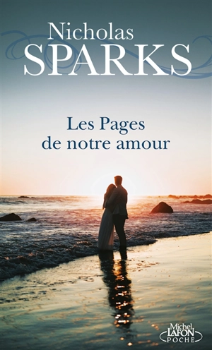 Les pages de notre amour - Nicholas Sparks