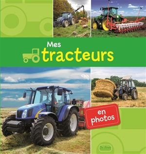 Mes tracteurs en photos - Nele Dorsch