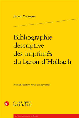 Bibliographie descriptive des imprimés du baron d'Holbach - Jeroom Vercruysse