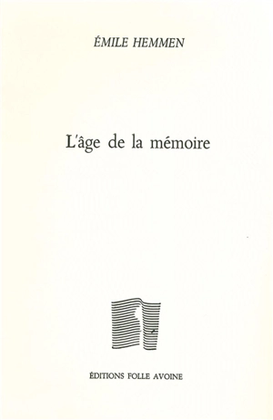 L'âge de la mémoire - Emile Hemmen