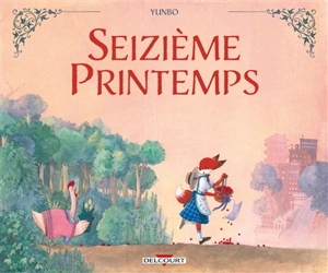 Seizième printemps - Yunbo