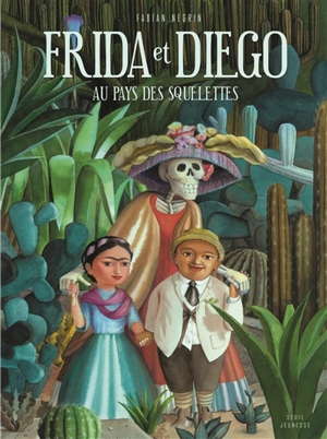 Frida et Diego au pays des squelettes - Fabian Negrin
