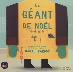 Le géant de Noël - Magali Bardos