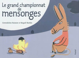 Le grand championnat de mensonges - Gwendoline Raisson