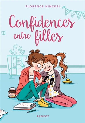 Confidences entre filles - Florence Hinckel