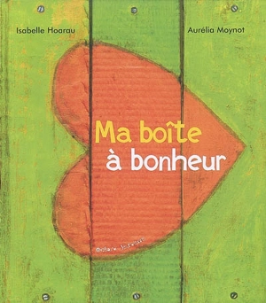 Ma boîte à bonheur - Isabelle Hoarau