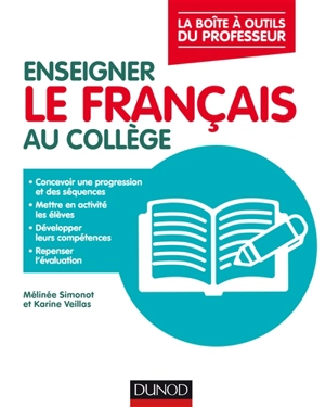 Enseigner le français au collège - Mélinée Simonot