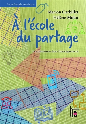 A l'école du partage : les communs dans l'enseignement - Marion Carbillet