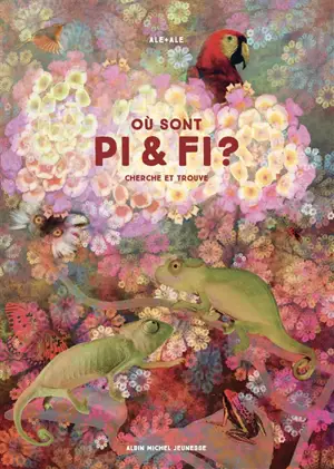 Où sont Pi et Fi ? : cherche et trouve - Ale + Ale