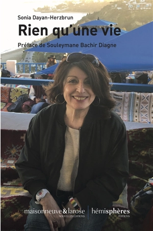 Rien qu'une vie - Sonia Dayan-Herzbrun