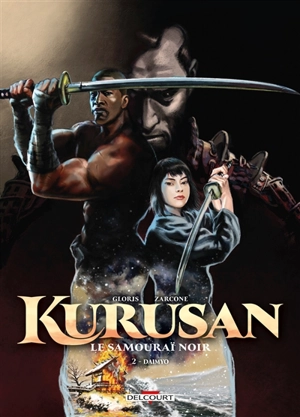 Kurusan, le samouraï noir. Vol. 2. Daimyo - Thierry Gloris