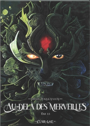 Au-delà des merveilles. Vol. 3 - Yohann Puaud