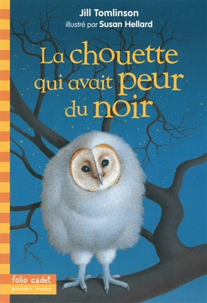 La chouette qui avait peur du noir - Jill Tomlinson