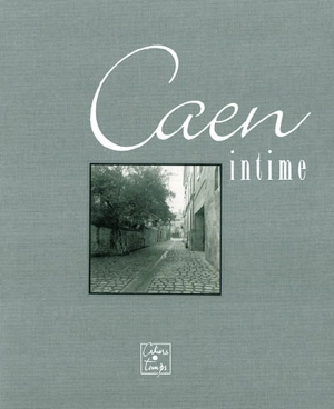 Caen intime - Jean-Marc Piel