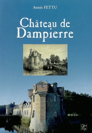 Château de Dampierre - Annie Fettu