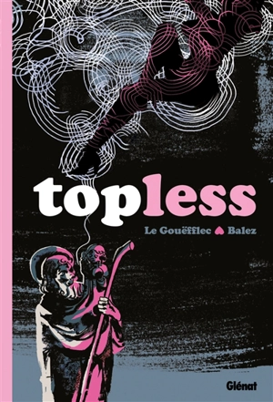 Topless - Arnaud Le Gouëfflec