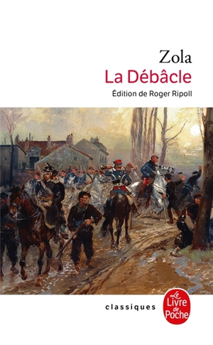 Les Rougon-Macquart. Vol. 19. La Débâcle - Emile Zola