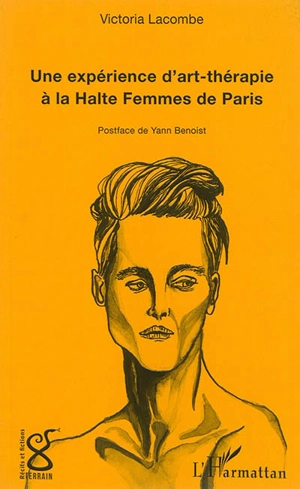 Une expérience d'art-thérapie à la Halte Femmes de Paris - Victoria Lacombe