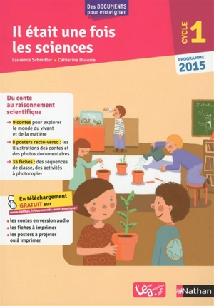 Il était une fois les sciences : cycle 1, programme 2015 - Laurence Schmitter