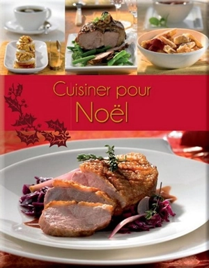 Cuisiner pour Noël - Susanne Grüneklee