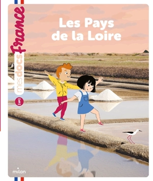 Les Pays de la Loire - Anne Morel