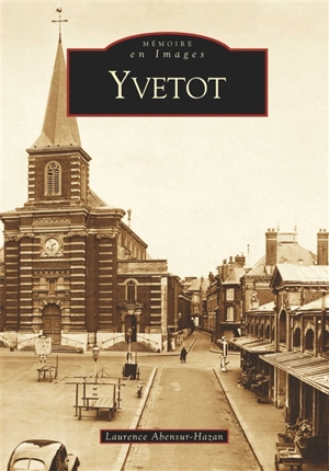 Yvetot - Laurence Abensur-Hazan