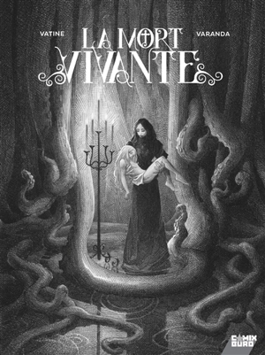 La mort vivante : édition en noir et blanc - Olivier Vatine