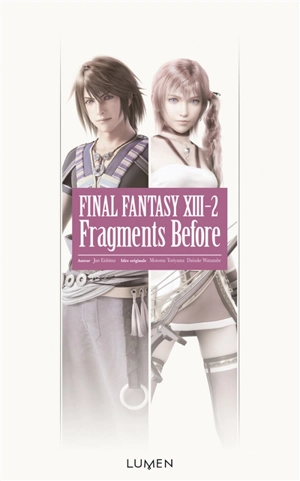 Final Fantasy XIII-2 : fragments before - Jun Eishima