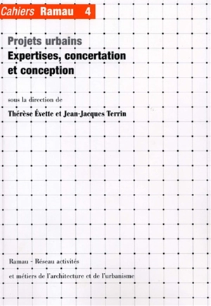 Projets urbains : expertises, concertation et conception - Réseau Activités et métiers de l'architecture et de l'urbanisme (France)