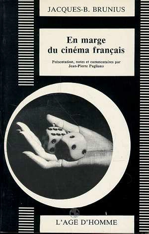 En marge du cinéma français - Jacques-Bernard Brunius