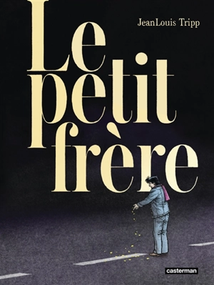 Le petit frère - Jean-Louis Tripp