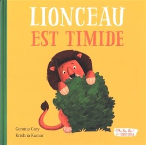 Lionceau est timide - Gemma Cary