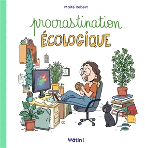 Procrastination écologique - Maïté Robert
