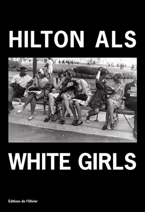 White girls - Hilton Als