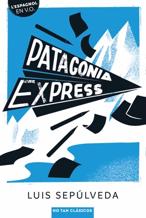 Patagonia express - Luis Sepulveda