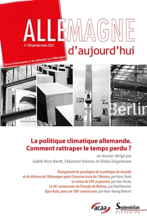 Allemagne d'aujourd'hui, n° 239. La politique climatique allemande : comment rattraper le temps perdu ?