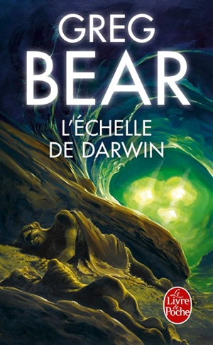 L'échelle de Darwin - Greg Bear