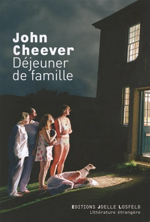 Déjeuner de famille - John Cheever