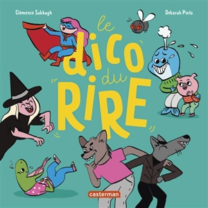 Le dico du rire - Clémence Sabbagh