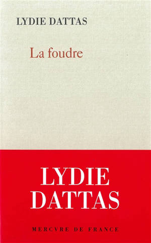 La foudre - Lydie Dattas