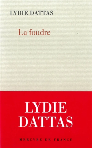 La foudre - Lydie Dattas