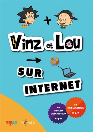 Vinz et Lou sur Internet - Avigal Amar-Tuillier