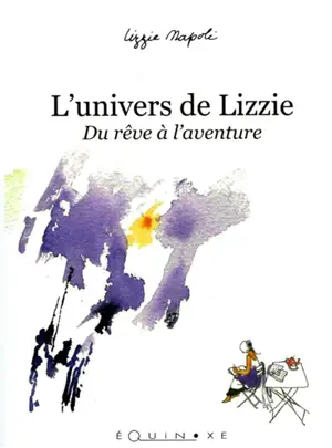 L'univers de Lizzie - Lizzie Napoli