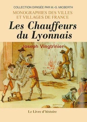 Les chauffeurs du Lyonnais - Joseph Vingtrinier