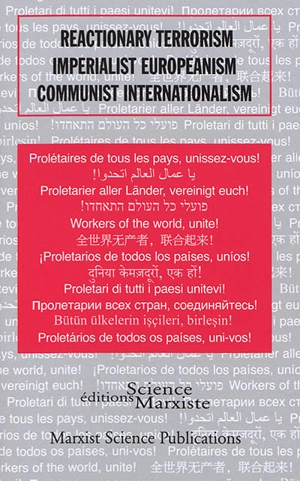 Reactionary terrorism, imperialist europeanism, communist internationalism - Arrigo Cervetto