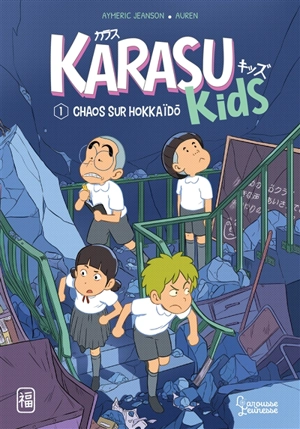 Karasu kids. Vol. 1. Chaos sur Hokkaïdo - Aymeric Jeanson