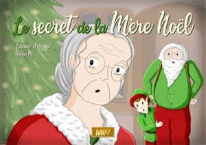 Le secret de la Mère Noël - Laurine Arbogast